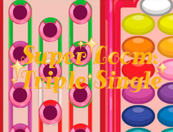 Game Super Loom: Triple Single online