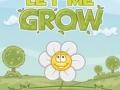 ເກມ Let me grow