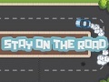 Game Stay On The Road