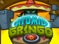 Cluiche Atomic Gringo