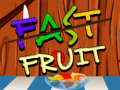 Cluiche Fast Fruit