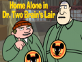 Game Home alone in Dr. Two Brains Lair