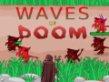 Game Waves of Doom