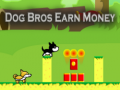Game Dog Bros Earn Money