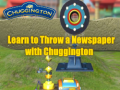 Game Learn to Throw a Newspaper with Chuggington