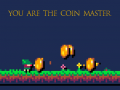 Cluiche You Are The Coin Master