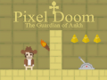 Cluiche Pixel Doom: The Guardian of Ankh