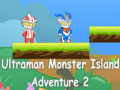 ເກມ Ultraman Monster Island Adventure 2