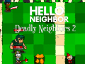 Game Hello Neighbor: Deadly Neighbbors 2