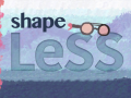 Game Shape LESS