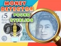 Game Money Detector Pound Sterling