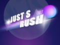 Game Just s Rush