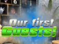 Game Our First Guests!
