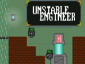 Game Unstable Engineer