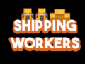 Game Shipping Workers