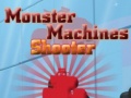 Game Monster Machines Shooter