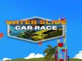 Game Water Slide Car Race