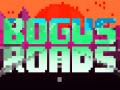 Game Bogus Roads