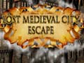 Cluiche Lost Medieval City Escape