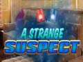 Game A Strange Suspect