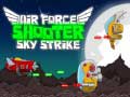 Game Air Force Shooter Sky Strike