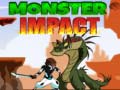 Cluiche Monsters Impact