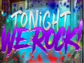 Game Tonight We Rock