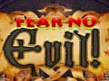 Game Fear no Evil!