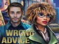 Game Wrong Advice