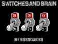 Game Switches and Brain