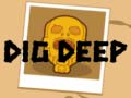 Game Dig Deep