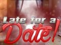 Game Late for a Date