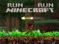 Game Run Minecraft Run