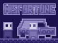 Game Misfortune