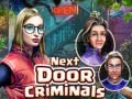 Game Next Door Criminals
