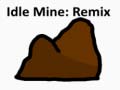 Cluiche Idle Mine: Remix