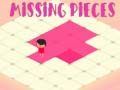 Game Missing Pieces