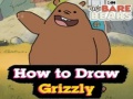 Cluiche We Bare Bears How to Draw Grizzly