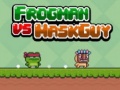 Game Frogman vs Maskguy