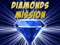 Game Diamonds Mission