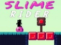 Game Slime Rider