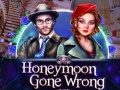 Game Honeymoon Gone Wrong