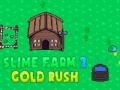 Cluiche Slime Farm 2 Gold Rush