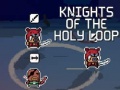 Cluiche Knights of the Holy Loop