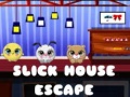 Cluiche Slick House Escape