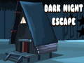 Cluiche Dark Night Escape