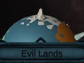 Cluiche Evil Lands