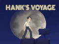 Cluiche Hank’s Voyage