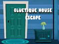 Cluiche Bluetique House Escape