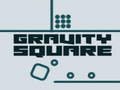 Cluiche Gravity Square